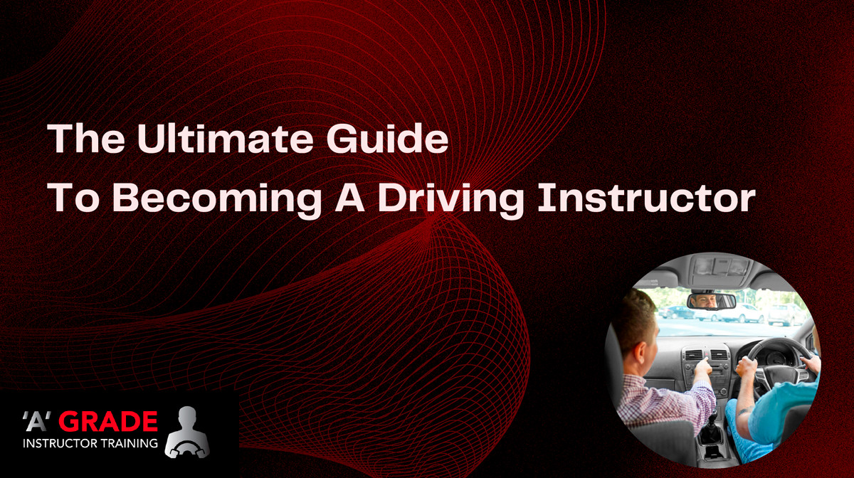 The-Ultimate-Guide-to-Becoming-a-Driving-Instructor2